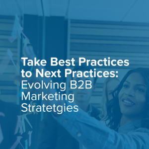 [On-Demand Webinar] Take Best Practices to Next Practices