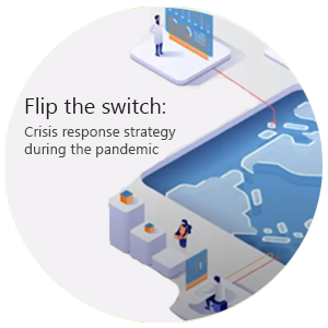 [On-Demand Webinar] Flip the Switch: Crisis response strategy during the pandemic