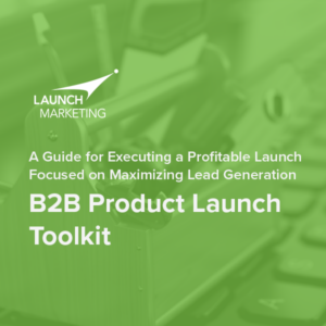 B2B Product Launch Toolkit