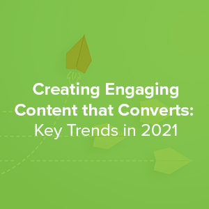 [On-Demand Webinar] Creating Engaging Content That Converts